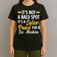 Mens Not A Bald Spot It's Solar Panel For Sex Machine Funny Bald T-Shirt thumb 4