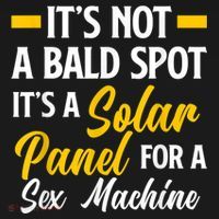 Mens Not A Bald Spot It's Solar Panel For Sex Machine Funny Bald Coaster thumb 2