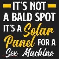 Mens Not A Bald Spot It's Solar Panel For Sex Machine Funny Bald Tumbler thumb 3