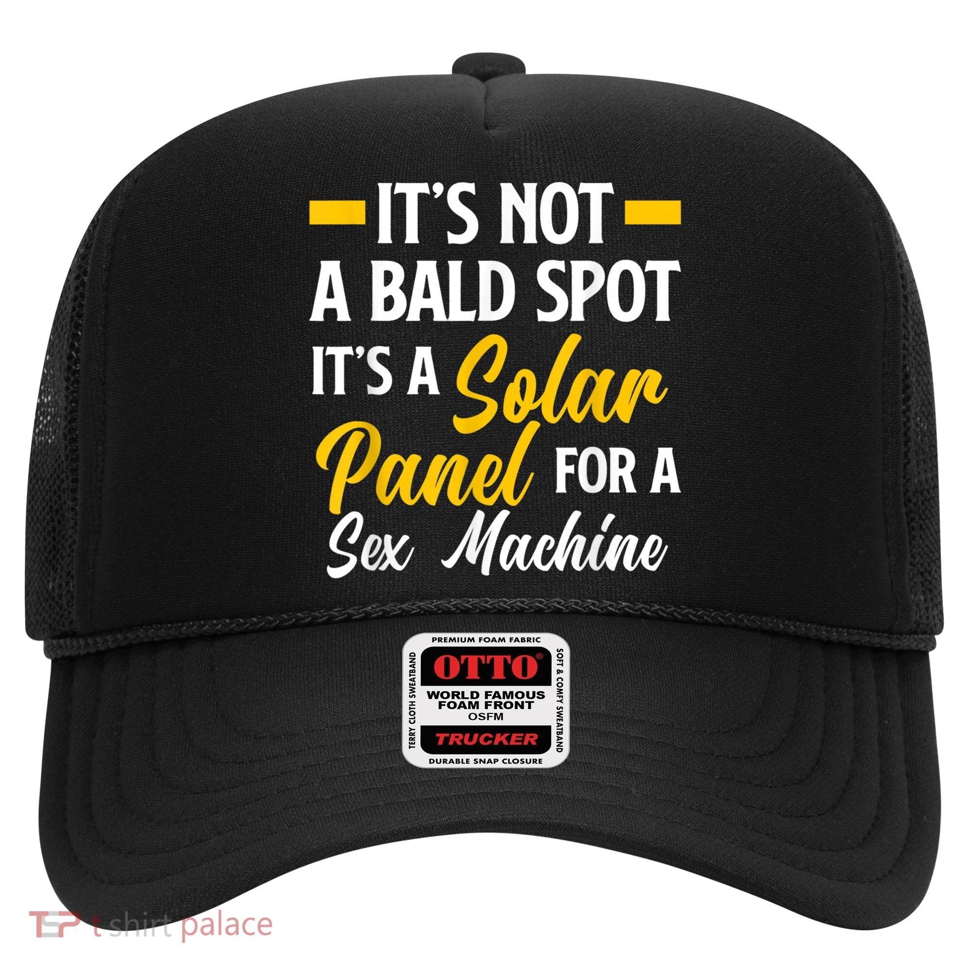 Mens Not A Bald Spot It's Solar Panel For Sex Machine Funny Bald Hat