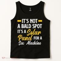 Mens Not A Bald Spot It's Solar Panel For Sex Machine Funny Bald Tank Top thumb 2