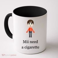 Mii Need A Cigarette Coffee Mug thumb 0