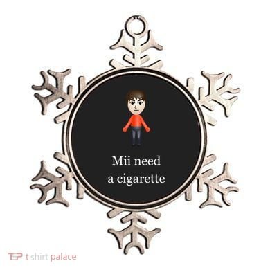 Mii Need A Cigarette Ornament