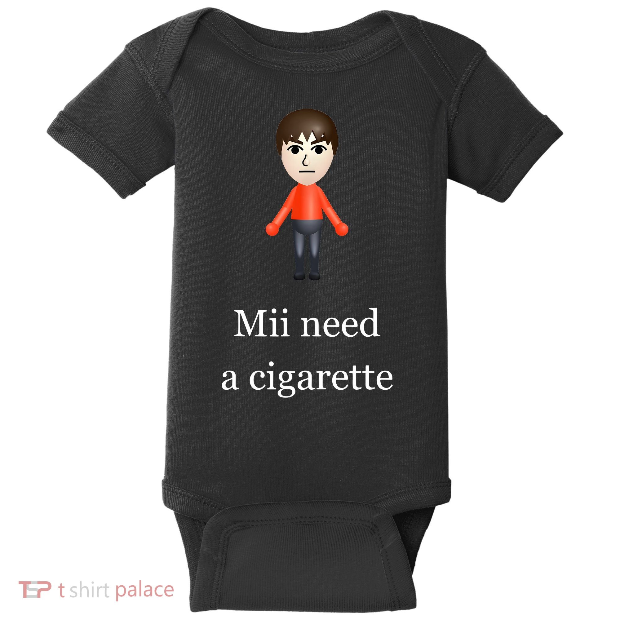 Mii Need A Cigarette Baby Bodysuit