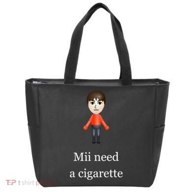 Mii Need A Cigarette Tote Bag