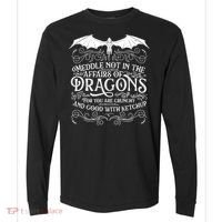 Meddle Not Affairs Dragons Tshirt, Mens Dragon TShirt Comfort Colors Heavyweight Long Sleeve T-Shirt thumb 0