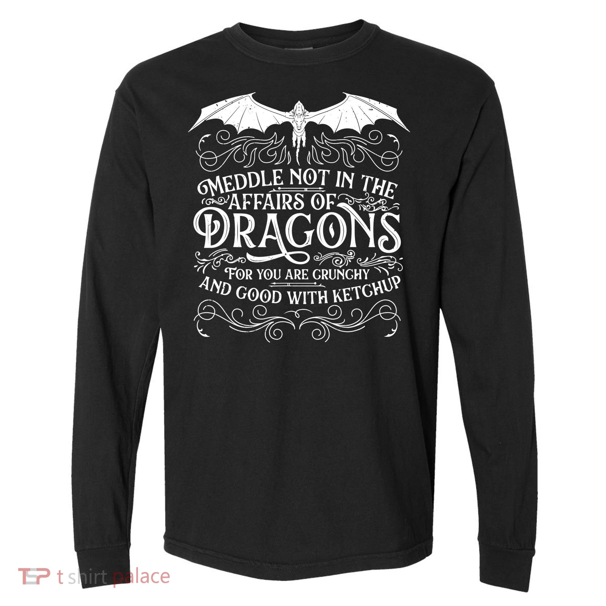 Meddle Not Affairs Dragons Tshirt, Mens Dragon TShirt Comfort Colors Heavyweight Long Sleeve T-Shirt