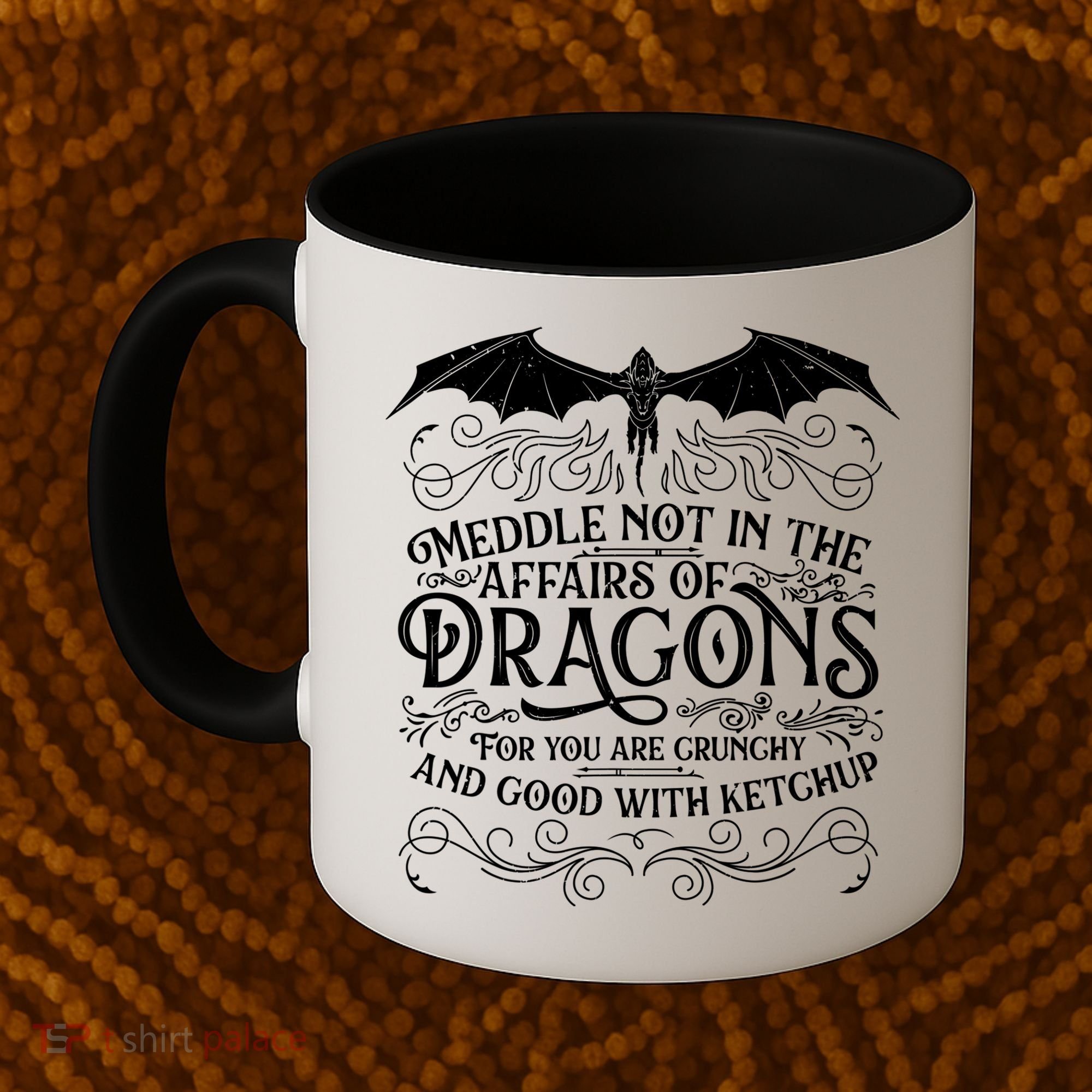 Meddle Not Affairs Dragons Tshirt, Mens Dragon TShirt Coffee Mug