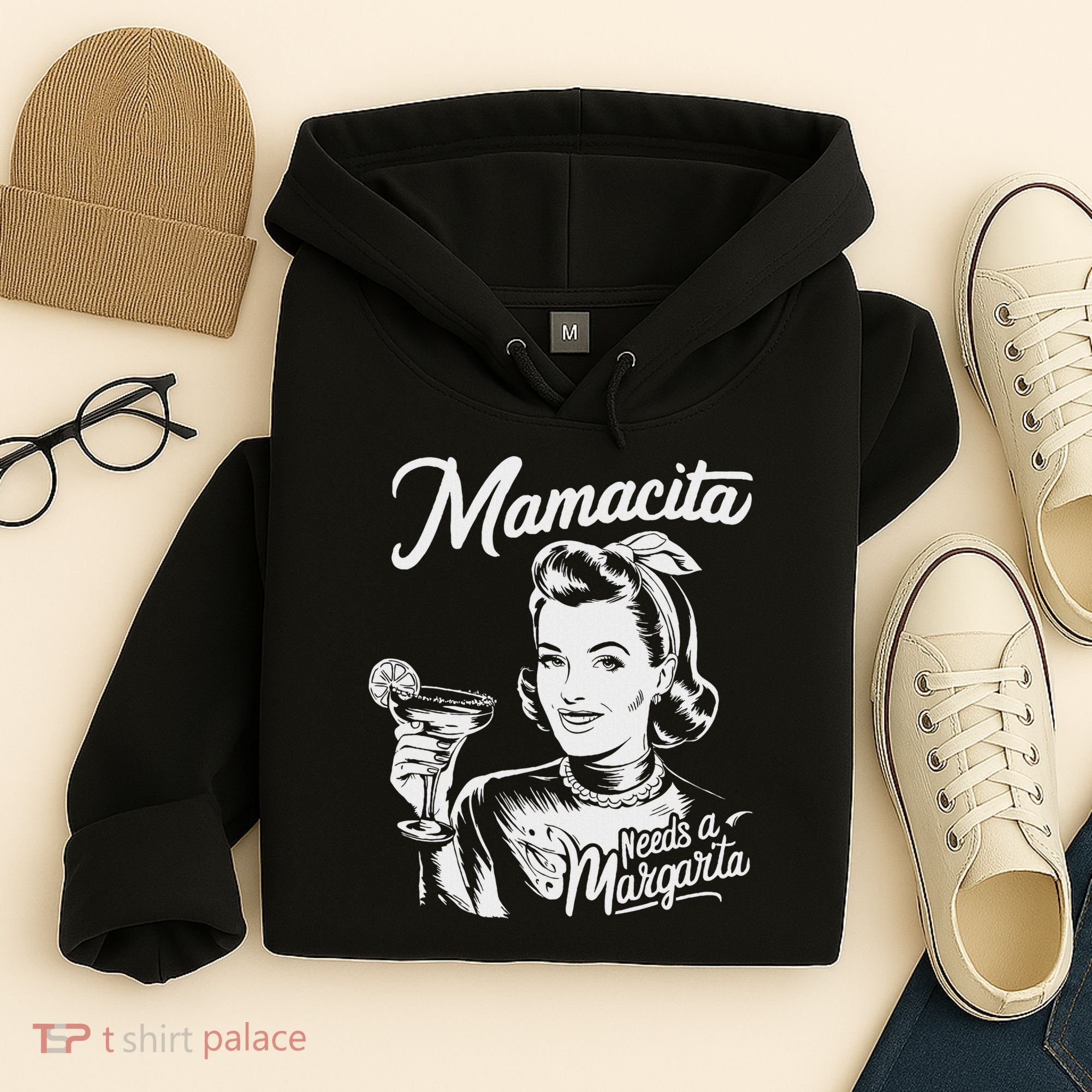 Mamacita Needs A Margarita Hoodie