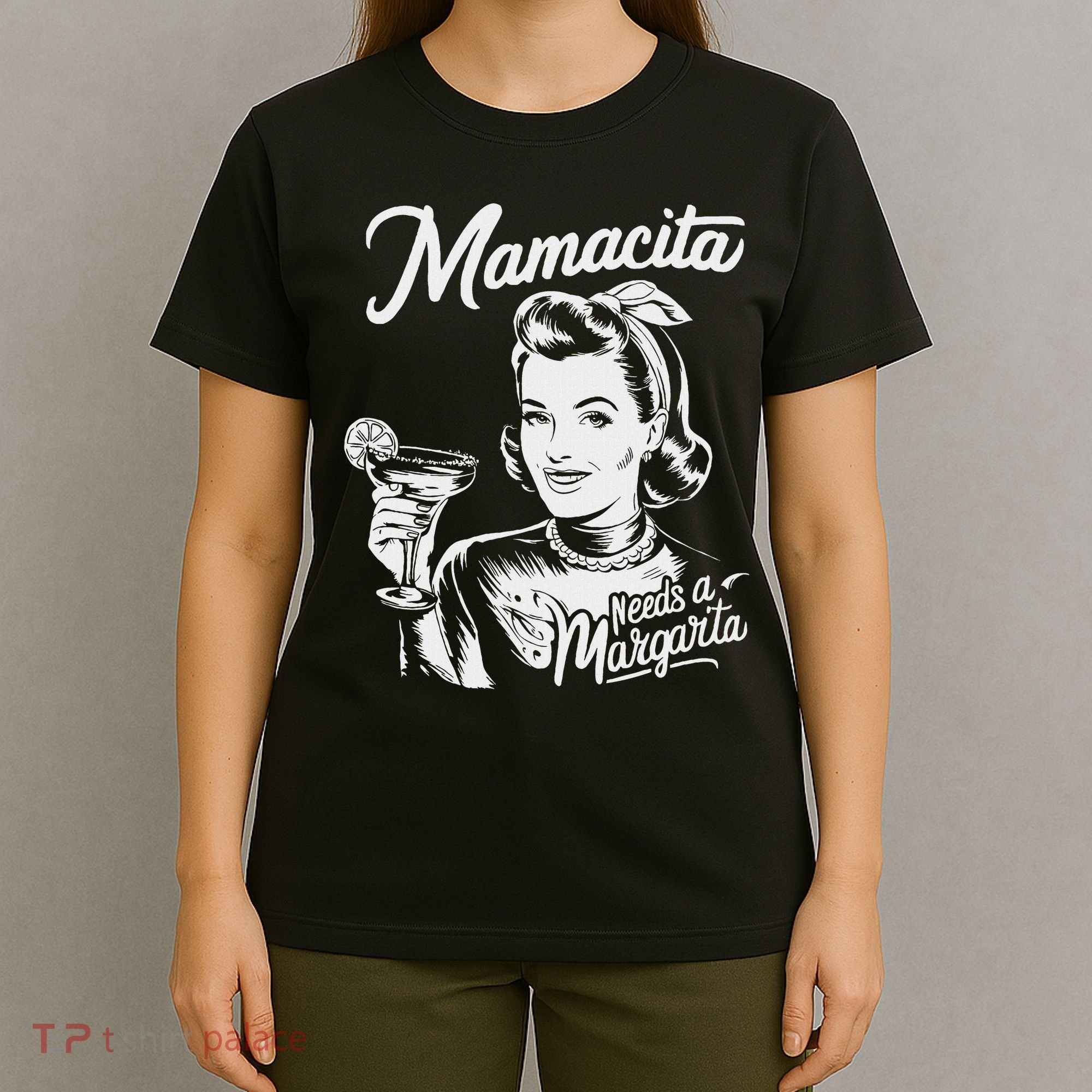 Mamacita Needs A Margarita T-Shirt