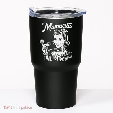 Mamacita Needs A Margarita Tumbler