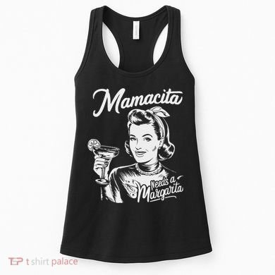 Mamacita Needs A Margarita Women's Tank Top