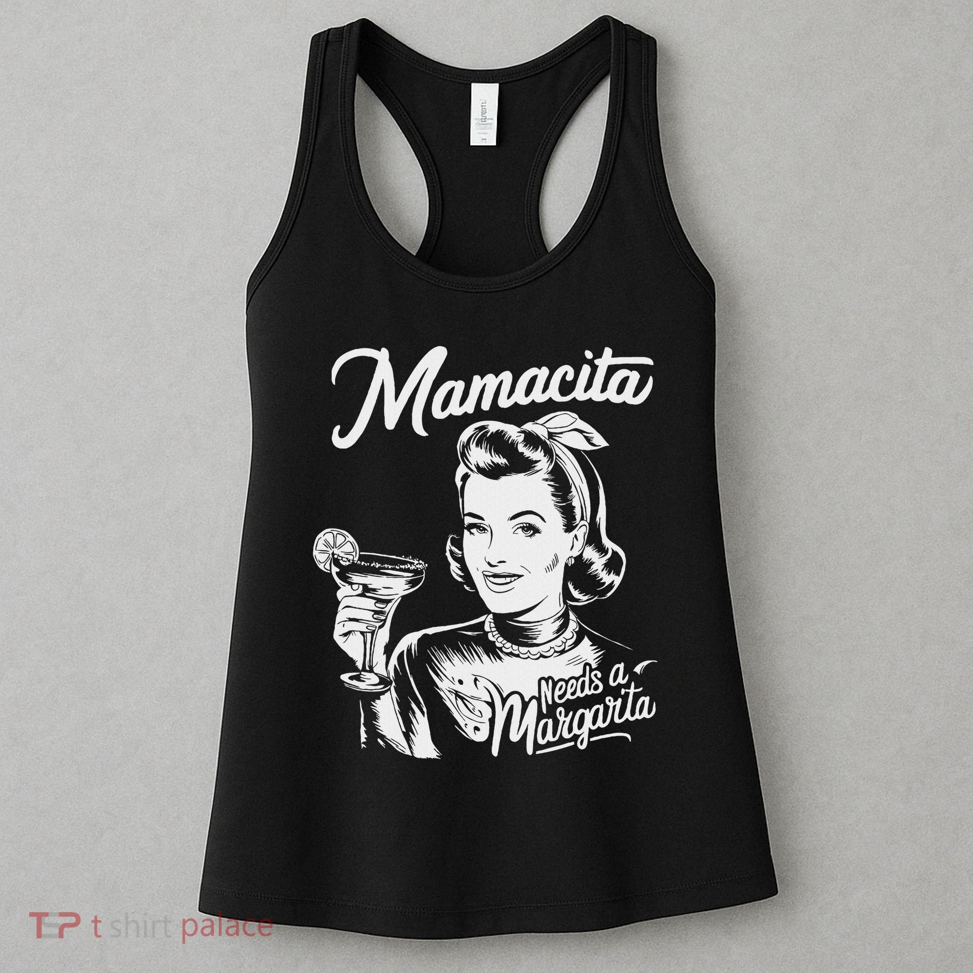 Mamacita Needs A Margarita Women's Tank Top