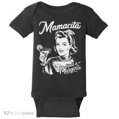 Mamacita Needs A Margarita Baby Bodysuit