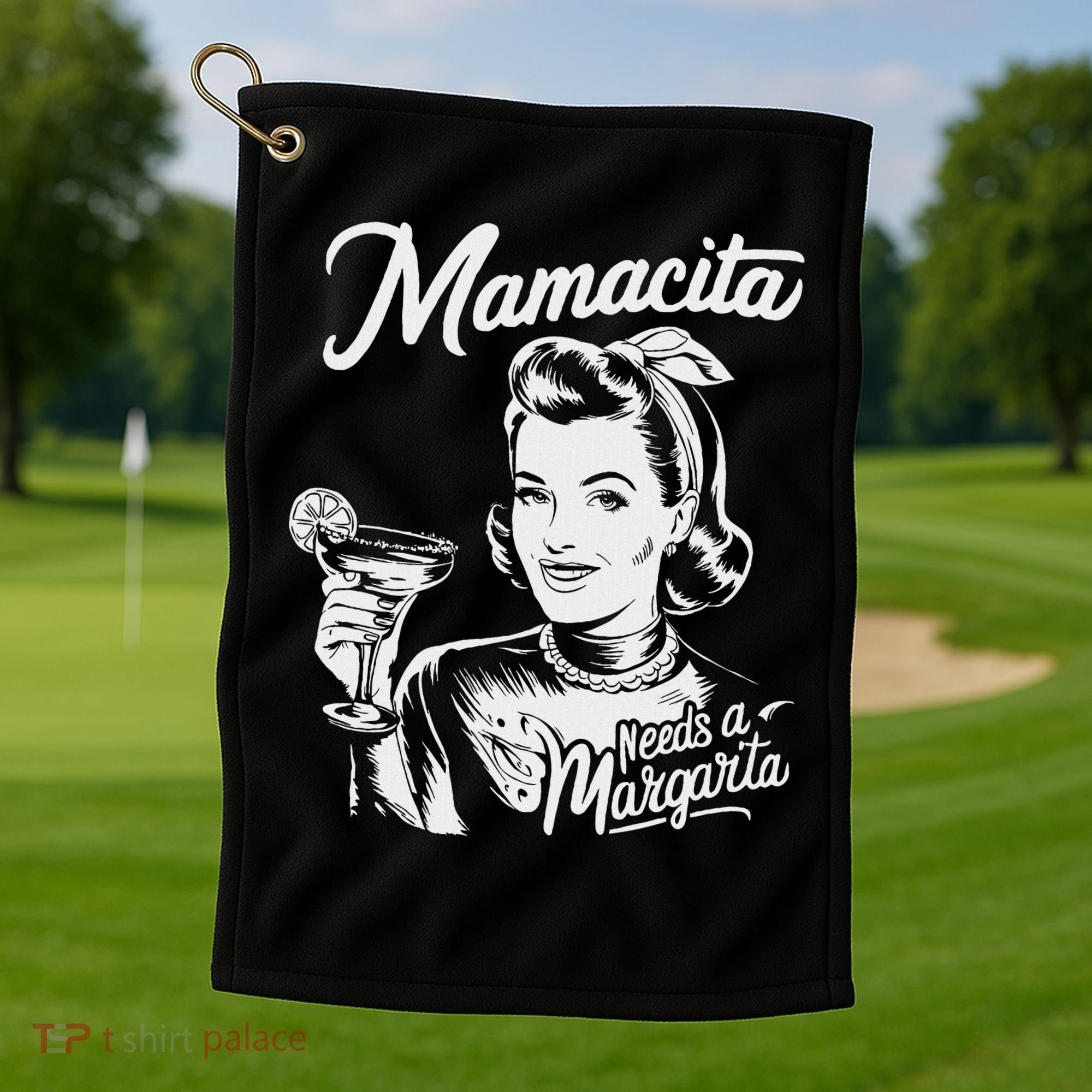 Mamacita Needs A Margarita Golf Towel