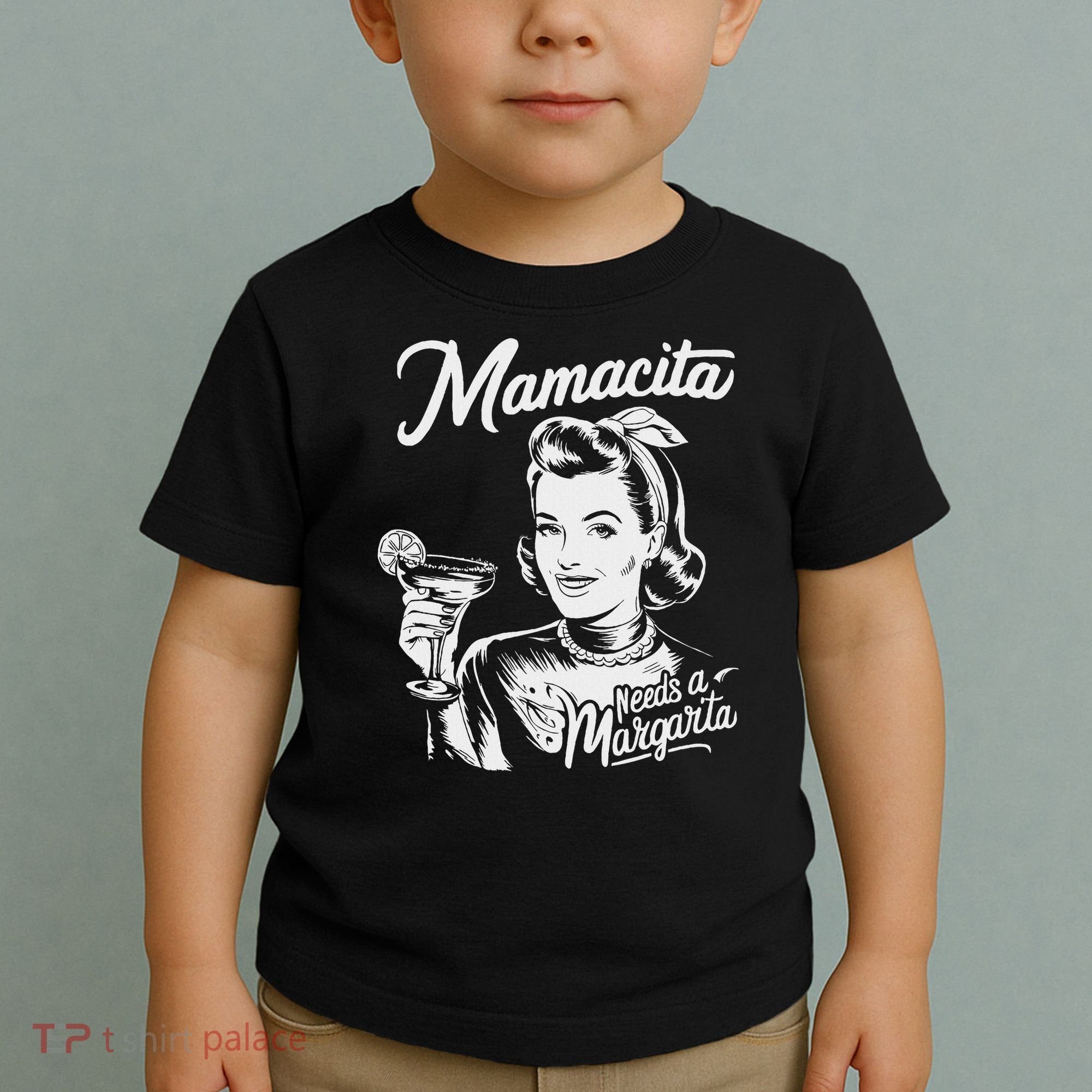 Mamacita Needs A Margarita Toddler T-Shirt
