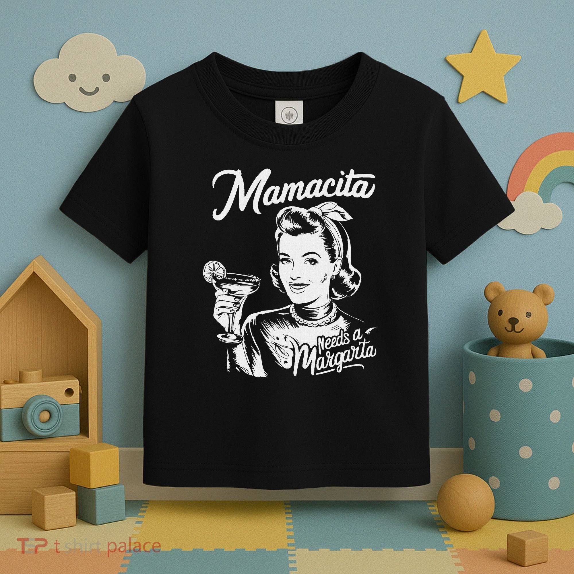 Mamacita Needs A Margarita Toddler T-Shirt