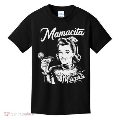 Mamacita Needs A Margarita Kids T-Shirt