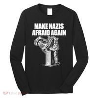 Make Nazis Afraid Again Long Sleeve Shirt thumb 0