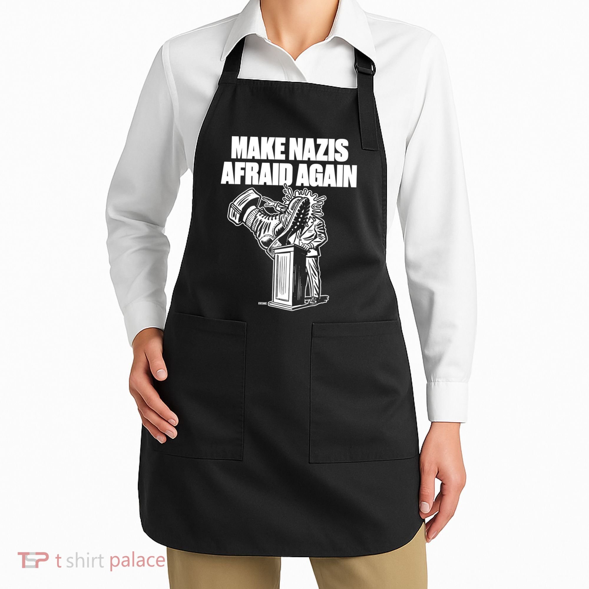 Make Nazis Afraid Again Apron