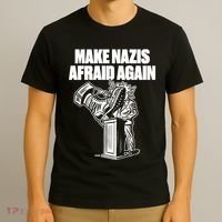 Make Nazis Afraid Again T-Shirt thumb 3