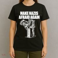 Make Nazis Afraid Again T-Shirt thumb 4