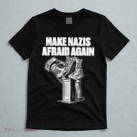 Make Nazis Afraid Again T-Shirt thumb 5