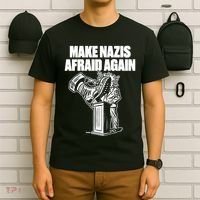 Make Nazis Afraid Again T-Shirt thumb 6