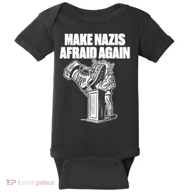 Make Nazis Afraid Again Baby Bodysuit