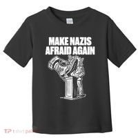 Make Nazis Afraid Again Toddler T-Shirt thumb 0