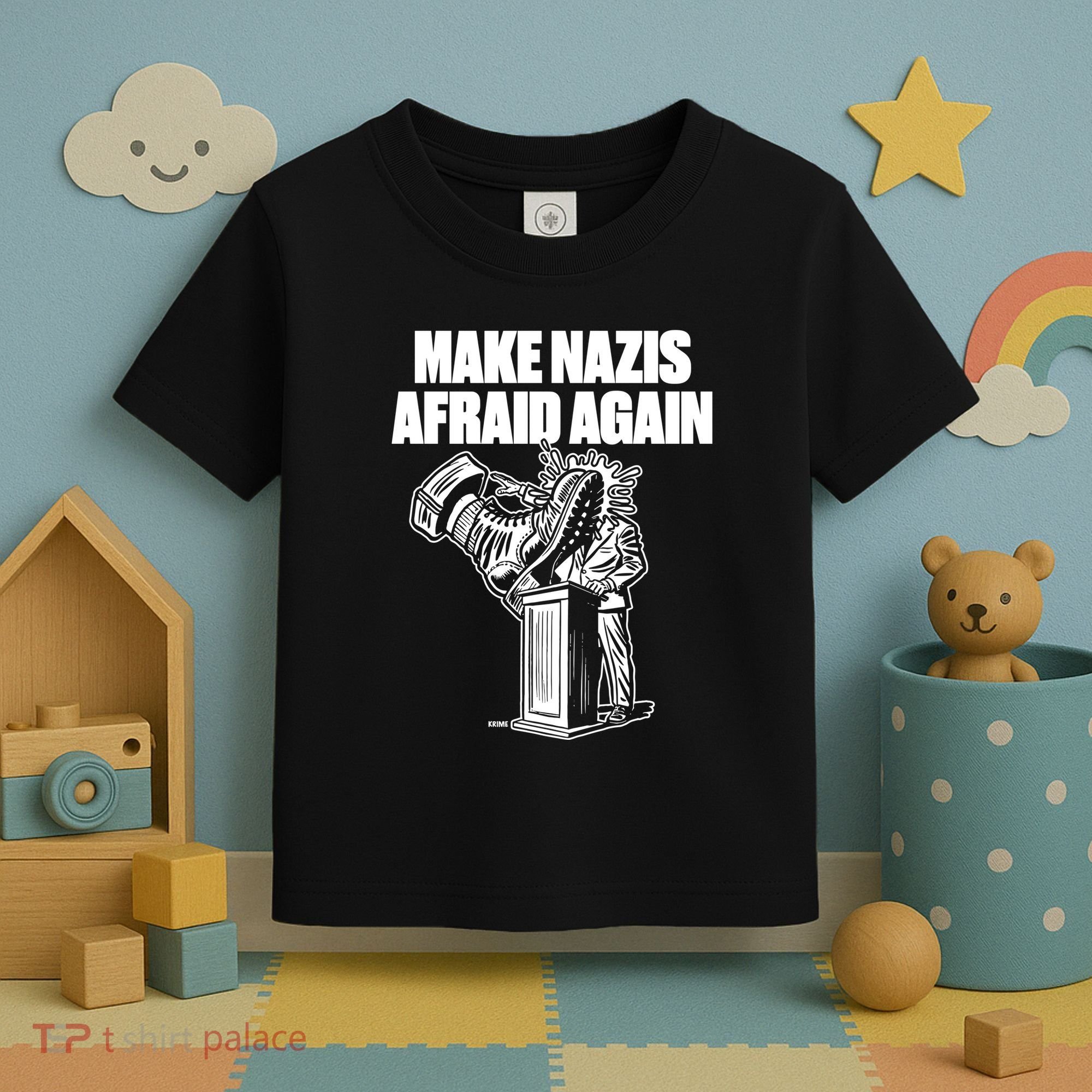 Make Nazis Afraid Again Toddler T-Shirt