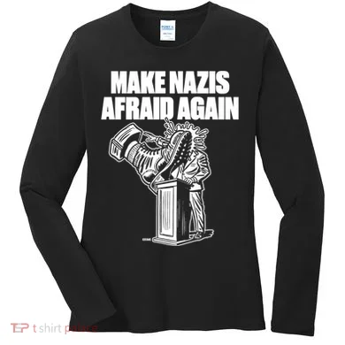 Make Nazis Afraid Again Women's Long Sleeve Shirt