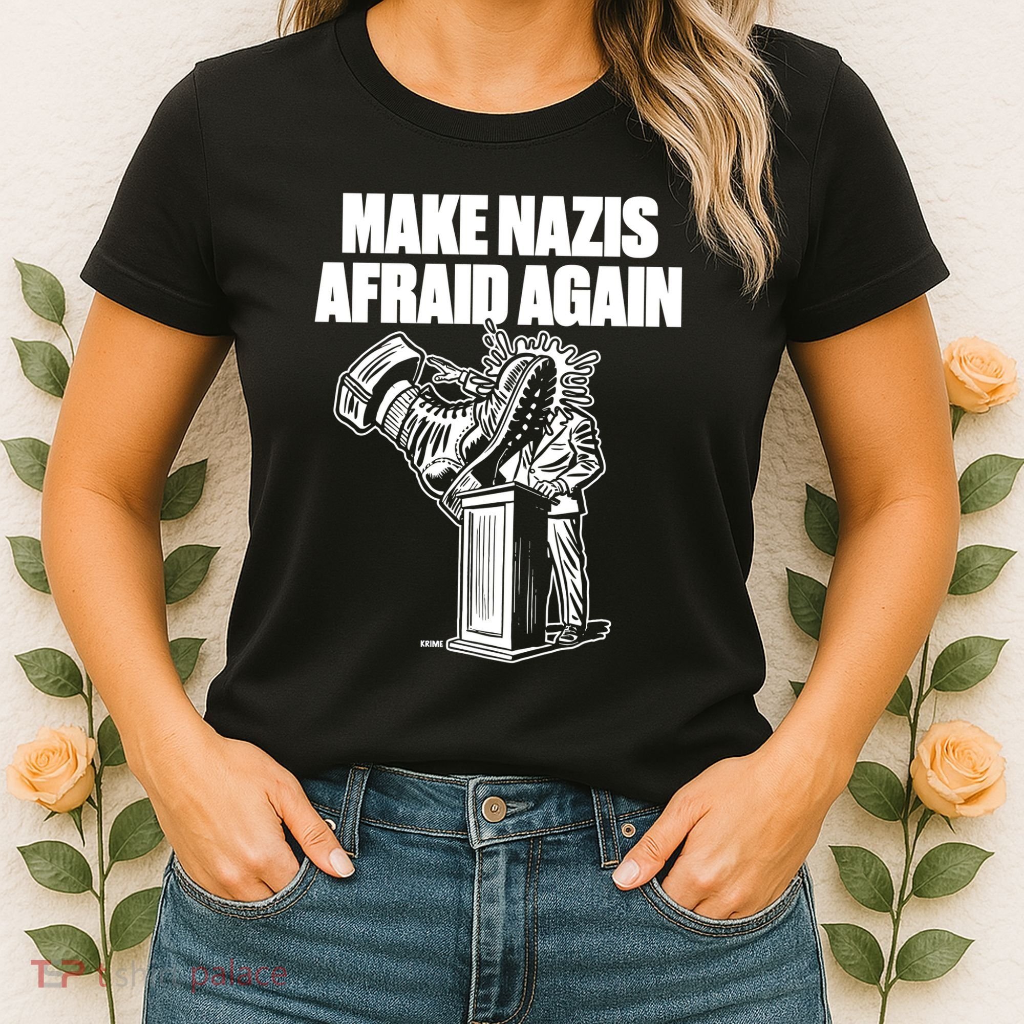Make Nazis Afraid Again Women's T-Shirt