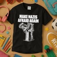 Make Nazis Afraid Again Kids T-Shirt thumb 3