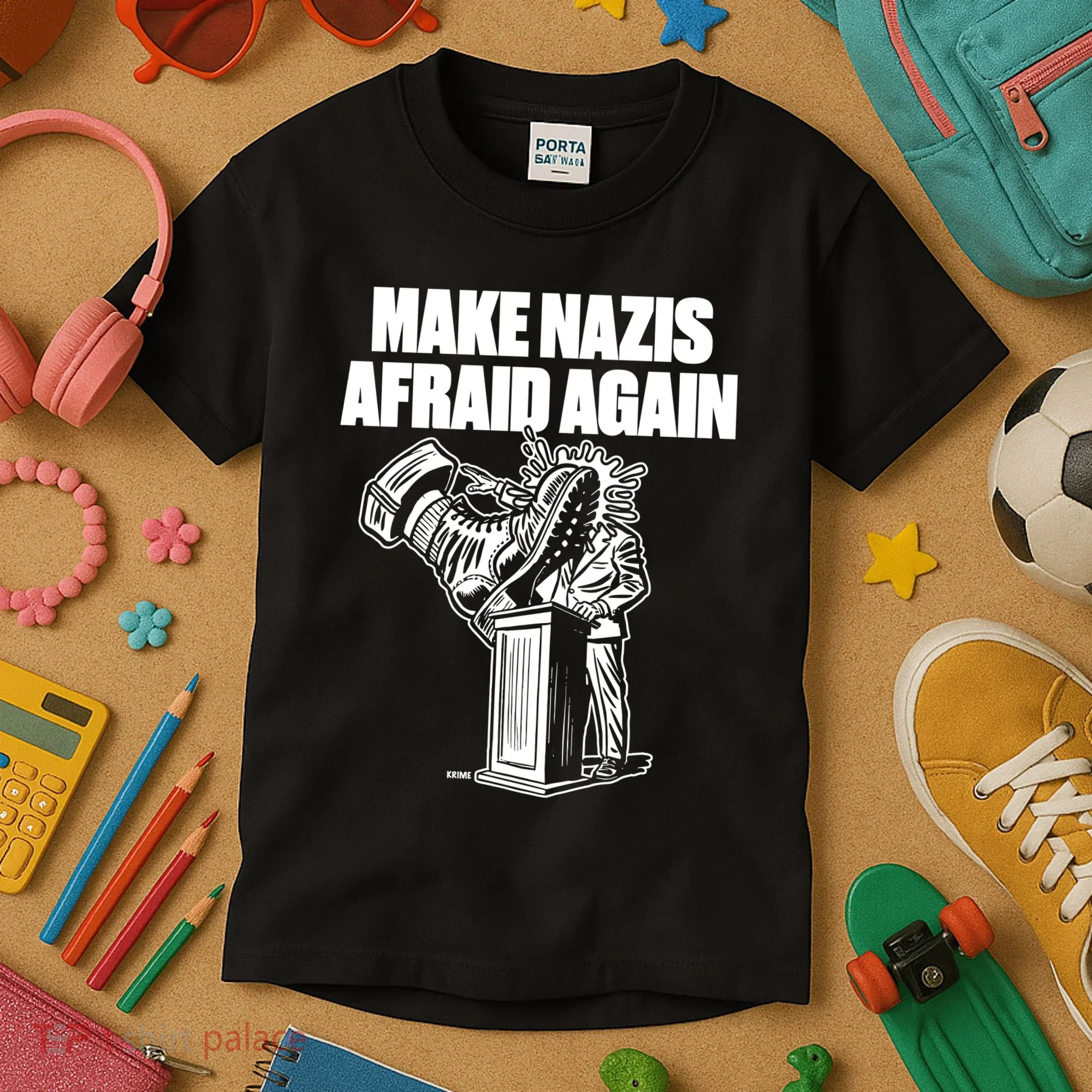 Make Nazis Afraid Again Kids T-Shirt