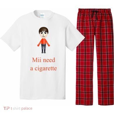 Mii Need A Cigarette Pajama Set