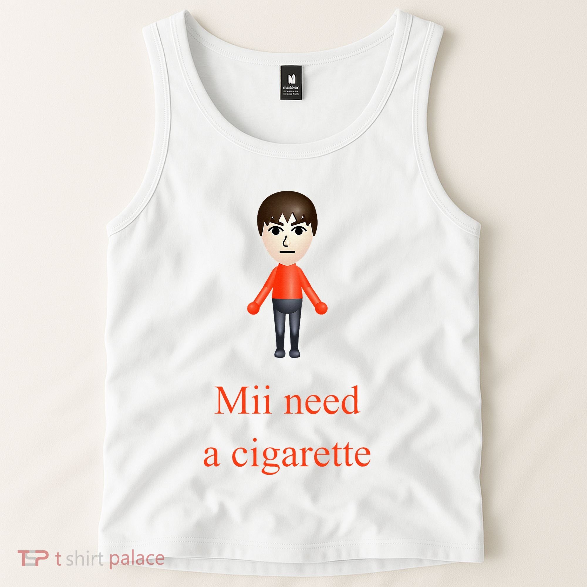 Mii Need A Cigarette Tank Top