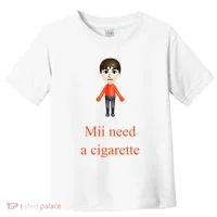 Mii Need A Cigarette Toddler T-Shirt thumb 0
