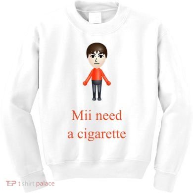 Mii Need A Cigarette Kids Sweatshirt