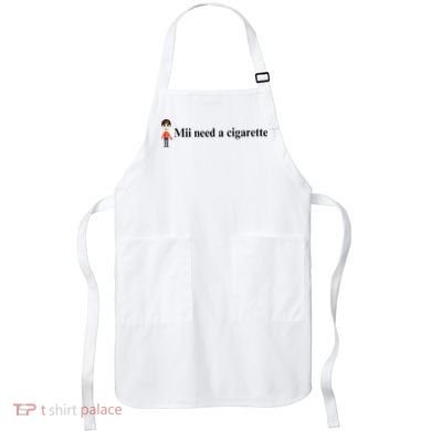 Mii Need A Cigarette Apron