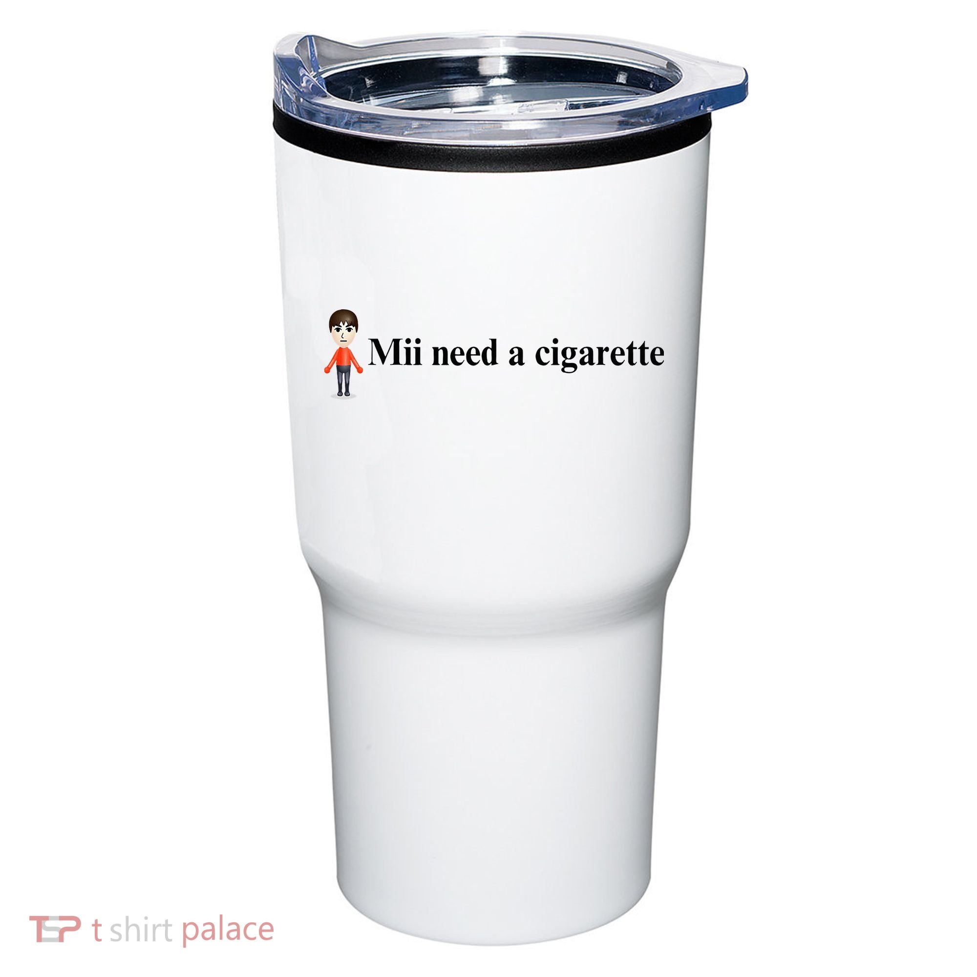 Mii Need A Cigarette Tumbler