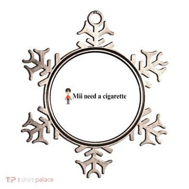 Mii Need A Cigarette Ornament