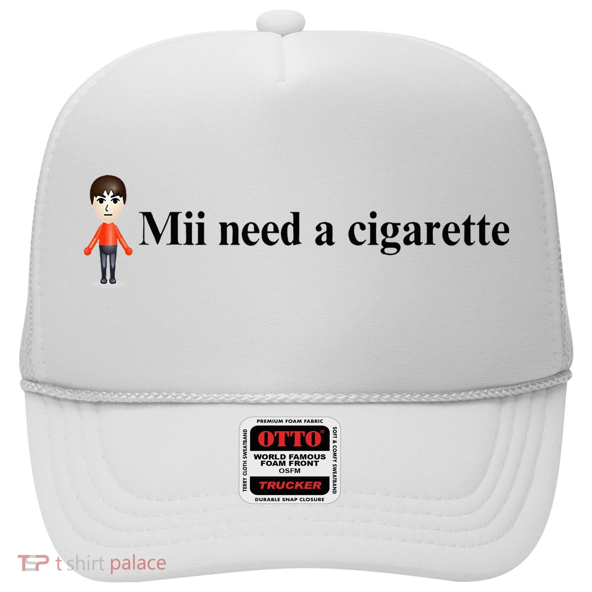 Mii Need A Cigarette Hat