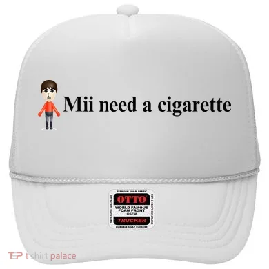 Mii Need A Cigarette Hat