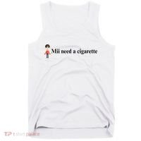 Mii Need A Cigarette Tank Top thumb 0