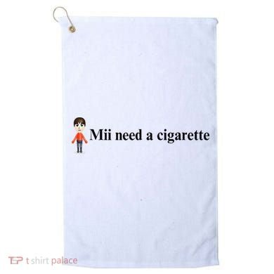 Mii Need A Cigarette Golf Towel