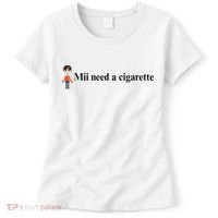 Mii Need A Cigarette Women's T-Shirt thumb 0