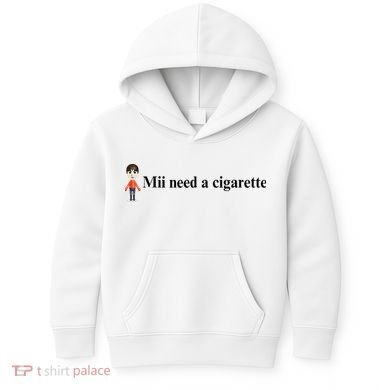 Mii Need A Cigarette Kids Hoodie