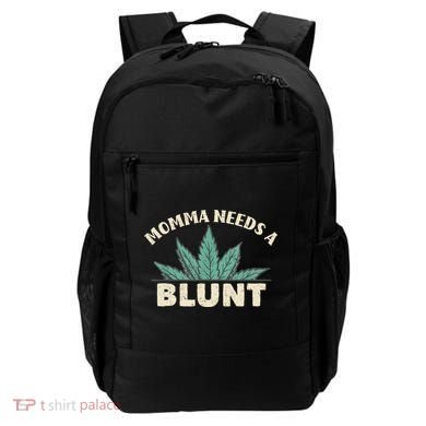 Momma Needs A Blunt Stoner Mom Cannabis Weed Smoker Gift Backpack