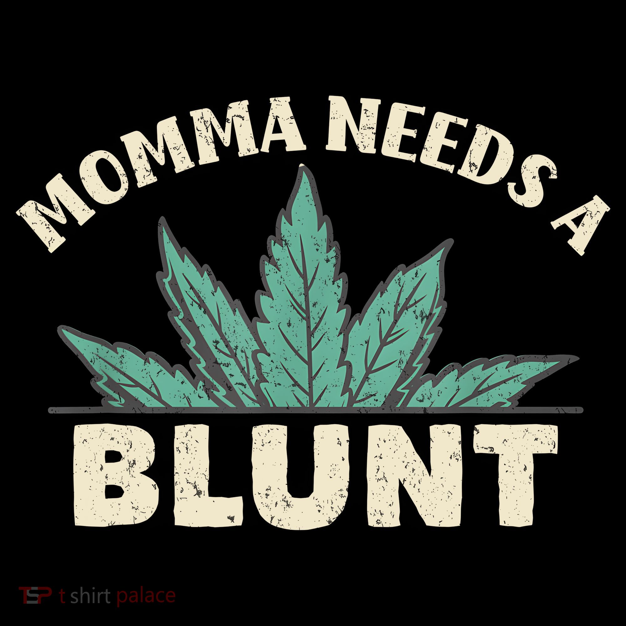 Momma Needs A Blunt Stoner Mom Cannabis Weed Smoker Gift Women's Hoodie